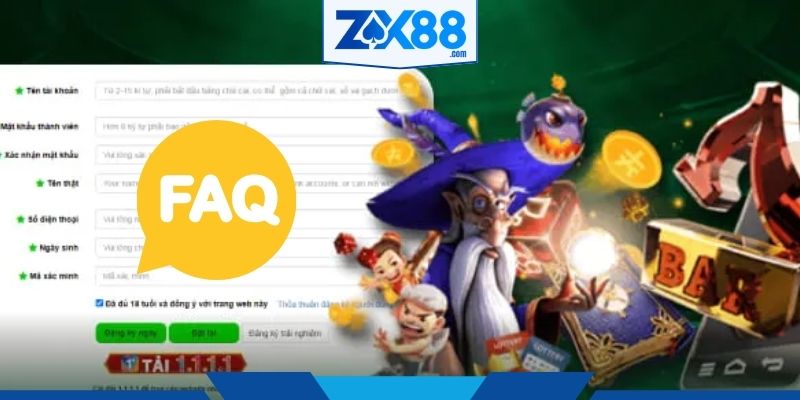 Giải đáp FAQs về quy trình đăng ký ZX88